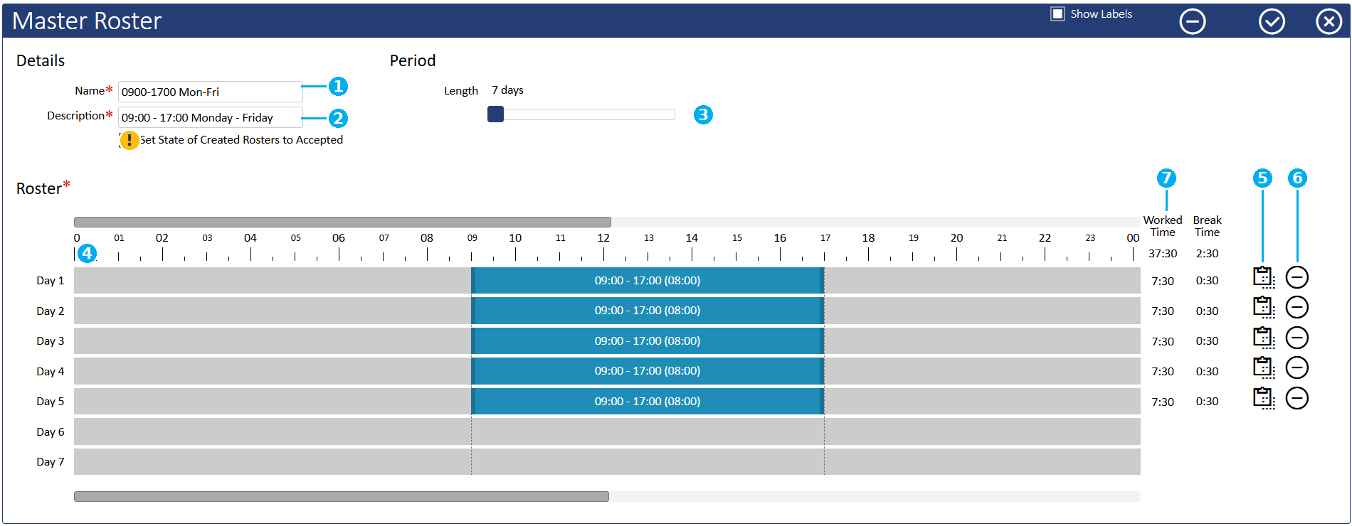 The Master Roster editor screen in biotime, annotated: 1 Name field, 2 Description field, 3 Period length slider, 4 the roster grid where you drag to create and resize segments, 5 the clipboard icon to copy a segment across days, 6 the minus icon to delete a segment, 7 the Worked and Break time totals. A separate flag highlights the Set State of Created Rosters to Accepted checkbox.