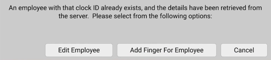 The existing-profile warning prompt, offering Edit Employee, Add Finger For Employee and Cancel